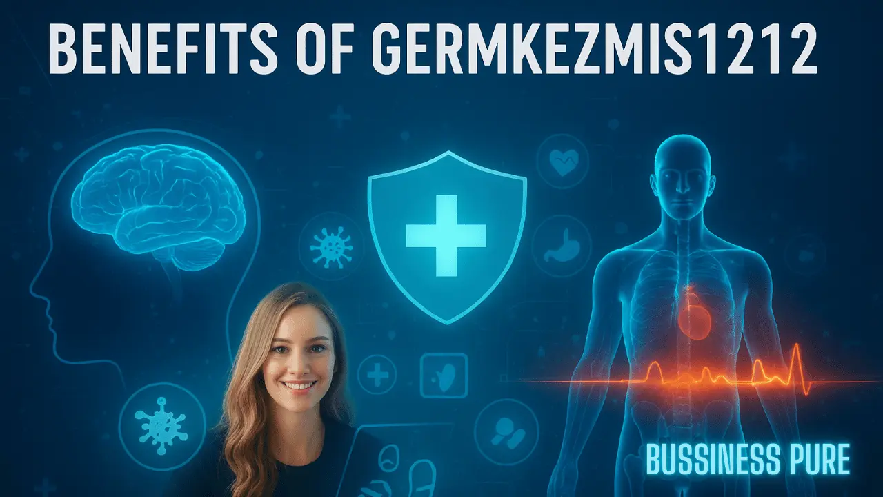 benefits of germkezmis1212