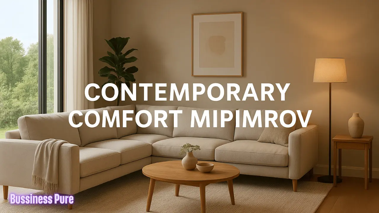 contemporary comfort mipimprov