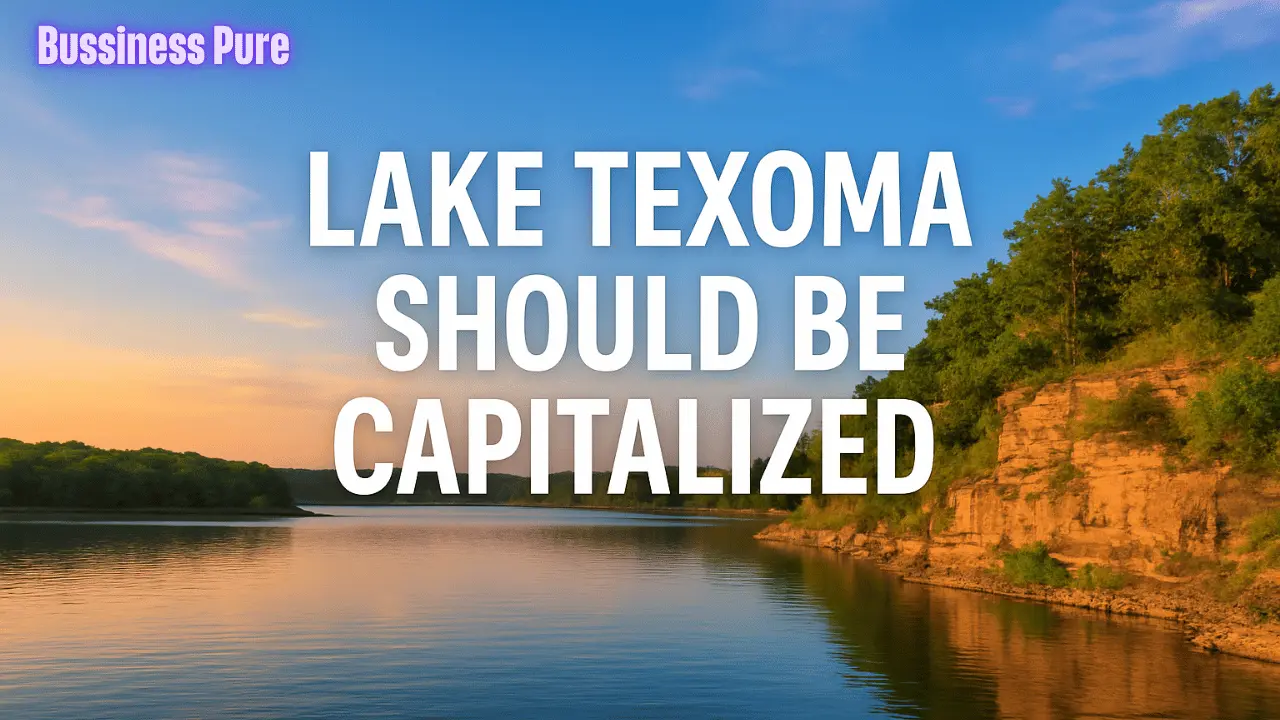 lake texoma should be capitalized