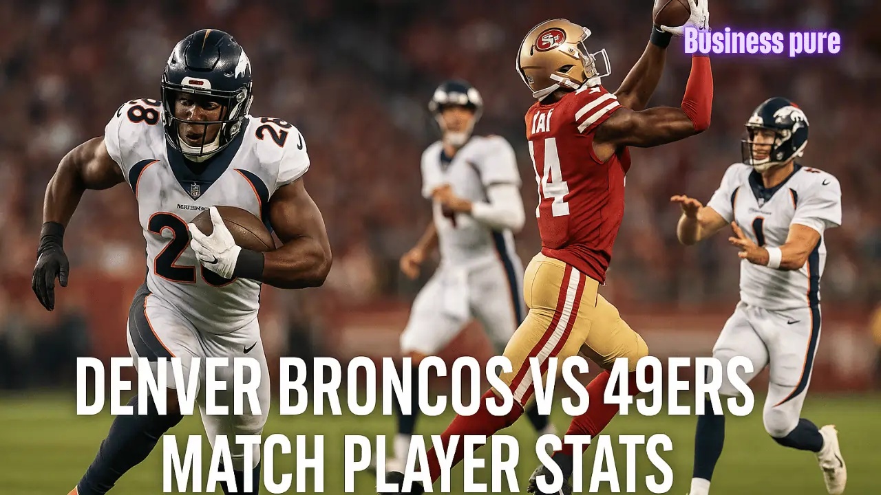 denver broncos vs 49ers match player stats